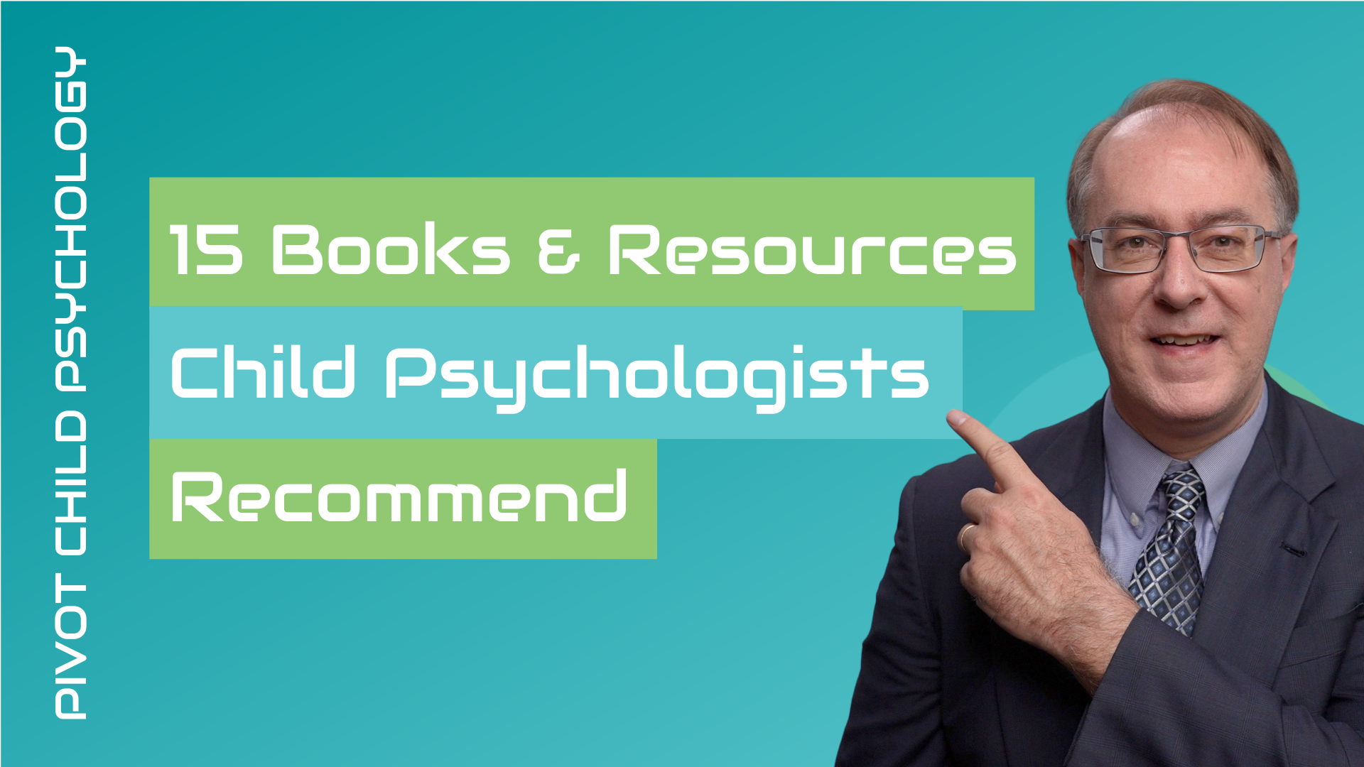 15 Books & Resources Child Psychologists Recommend